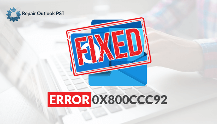 fix-outlook-error-0x800ccc92